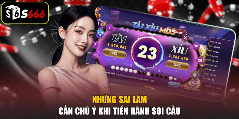 Những sai lầm cần chú ý khi tiến hành soi cầu